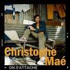 Toujours l unique christophe mae